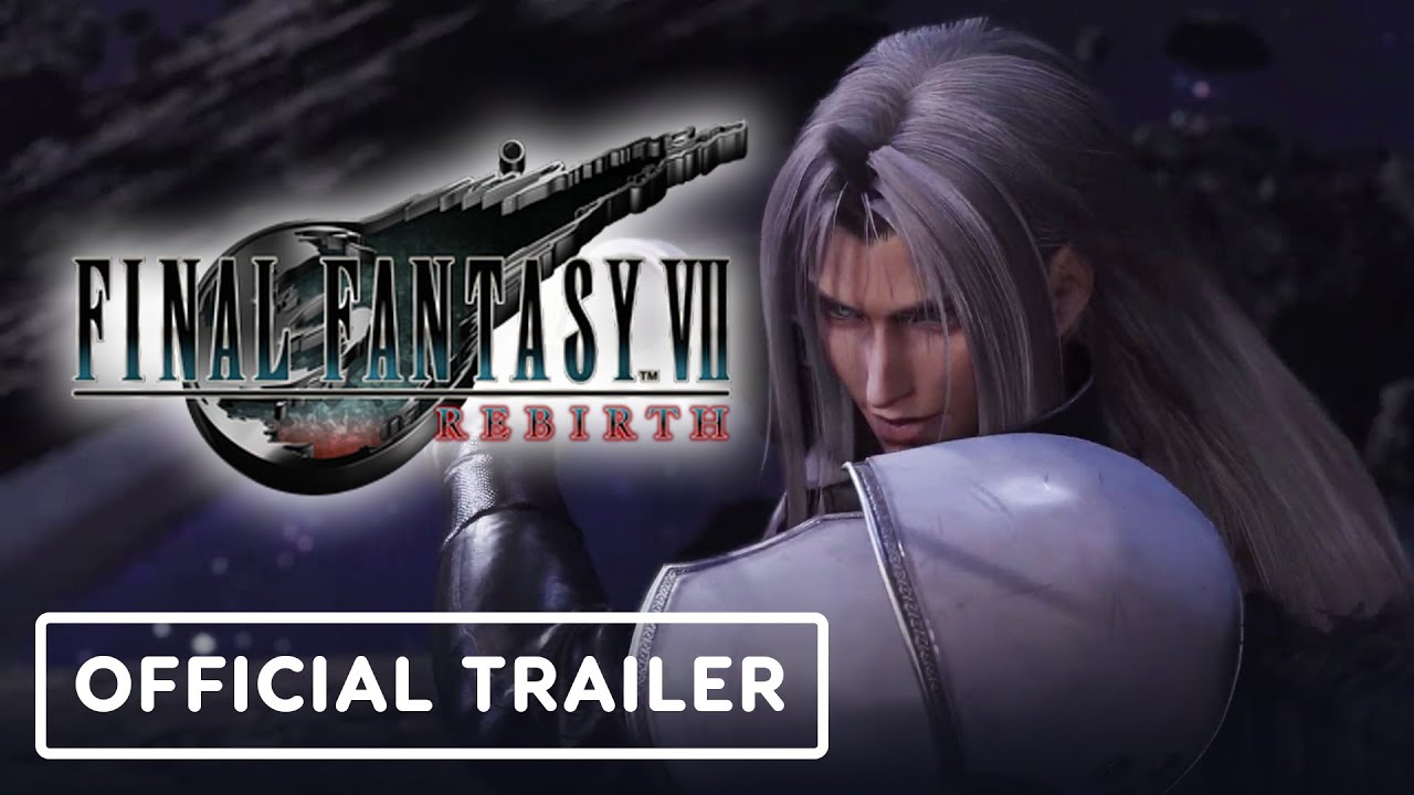 Final Fantasy 7 Rebirth - Official Trailer