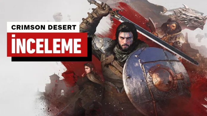 Crimson Desert incelemesi