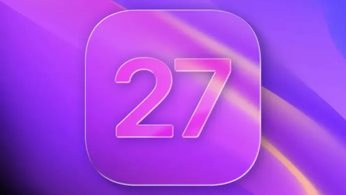 iOS 27 yapay zeka özellikleri