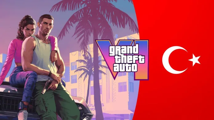 GTA 6 Türkiye fiyatı