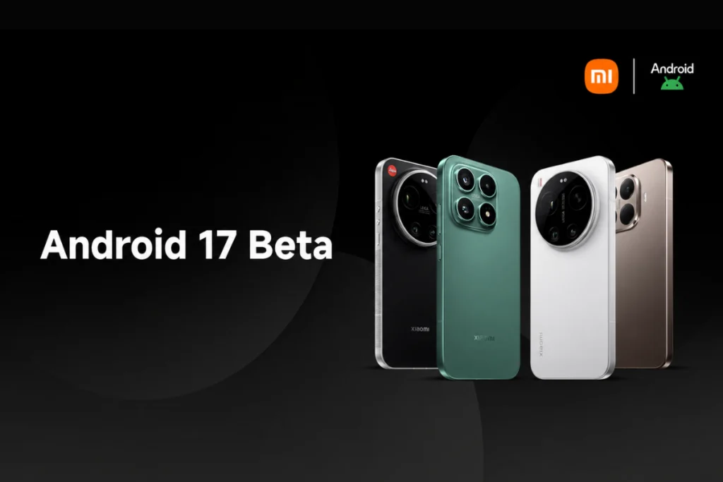 Xiaomi Android 17 beta